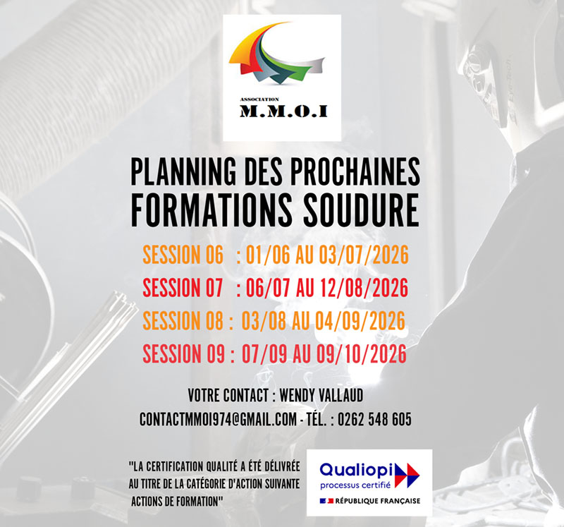 MMOI Métiers la Métallerie de l’Océan Indien vous informe du planning des prochaines sessions de formations soudure : Formations MMOI